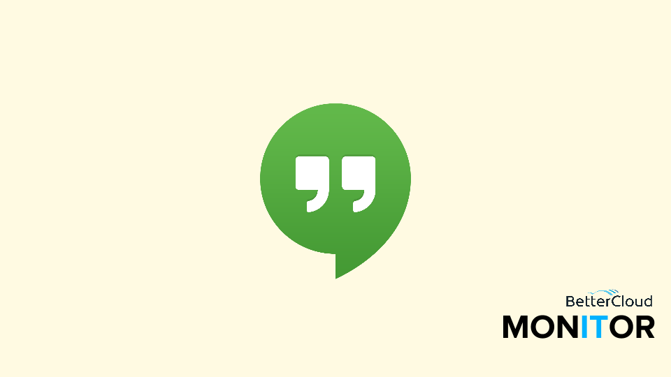 search through all your google hangout chats bettercloud monitor