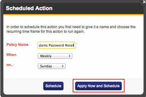 Apply and schedule password policy