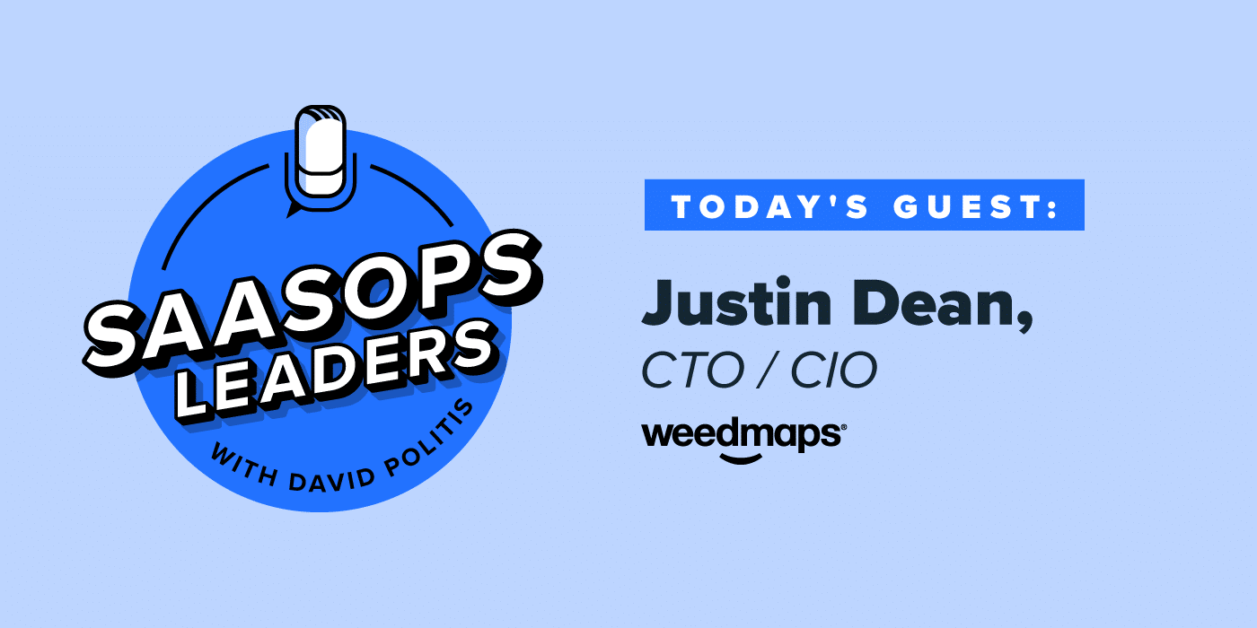 SaaSOpsLeaders JustinDean FEATUREIMAGE SaaSOpsLeaders JustinDean FEATUREIMAGE
