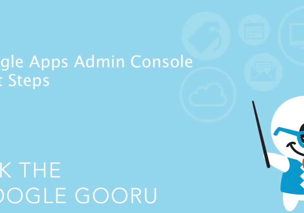 google apps admin console first steps